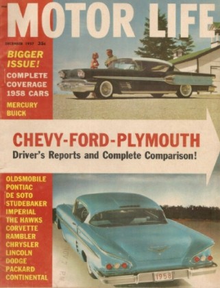 MOTOR LIFE 1957 DEC - CHEVY, FORD, PLYMOUTH COMPARISON, NEW CARS